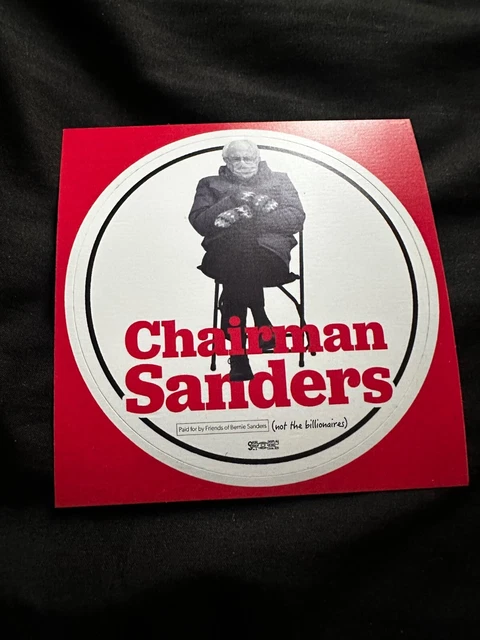 OFFICIAL Chairman Bernie Sanders Campaign Donation Sticker! RARE!
