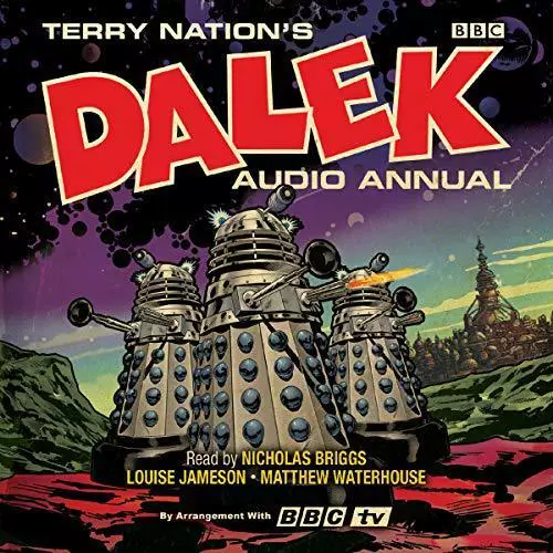 The Dalek Audio Annual : Dalek Stories De The Doctor Who Universe Par Nation, Te