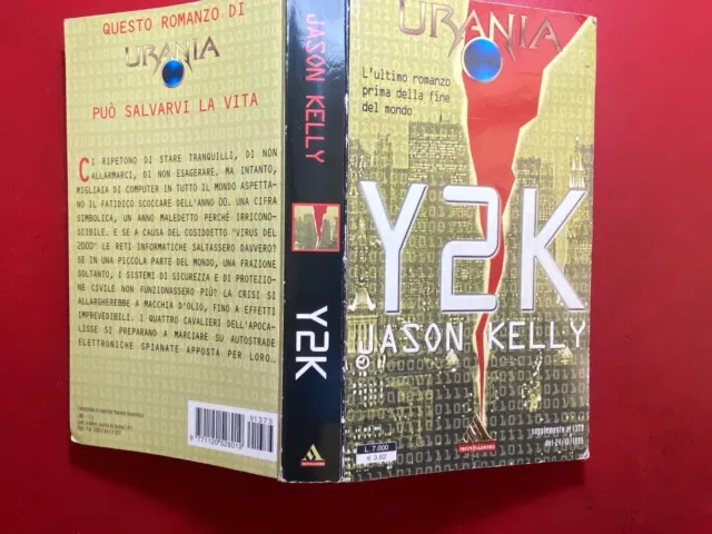 URANIA Supplemento al n. 1373 Jason KELLY - Y2K (24-10-1999) Libro Fantascienza