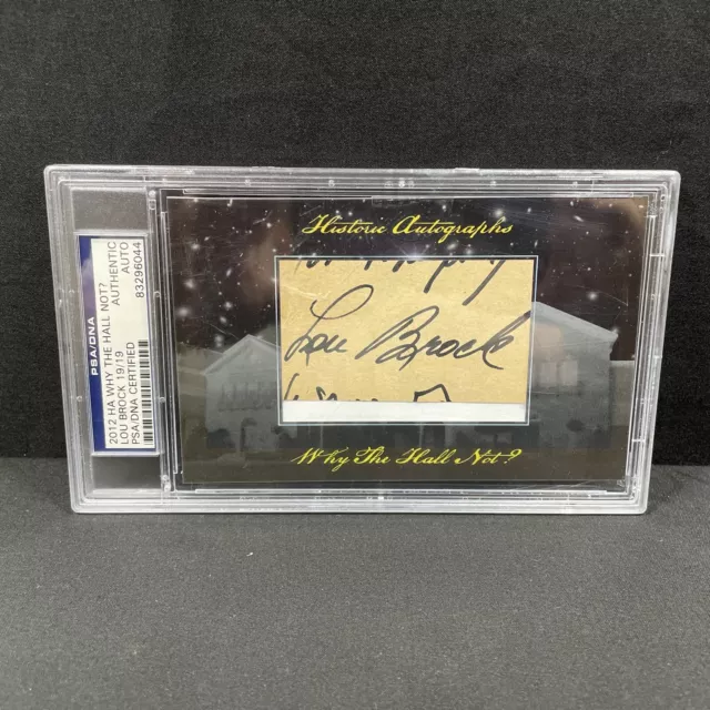 Lou Brock PSA/DNA Cut Autograph "Why the Hall not?" Historic Autos STL Cardinals