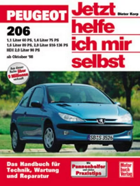 Werkstatthandbuch Reparaturanleitung Jetzt Helfe Ich Mir Selbst 215 Peugeot 206