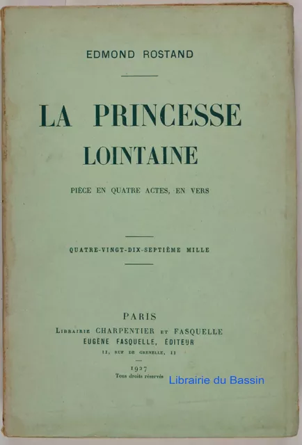 La Princesse lointaine Edmond Rostand 1927