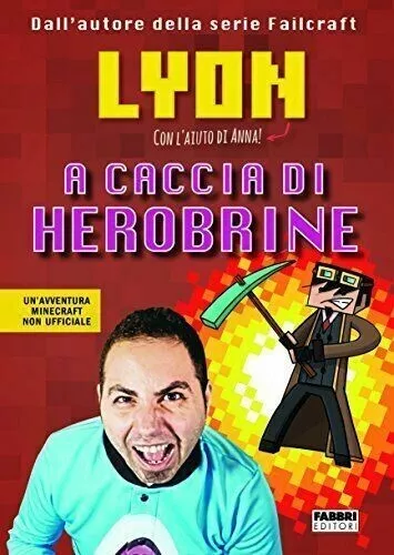 A Caccia di Herobrine + Le Storie del Mistero di Lyon Gamer 2020 Copertina rigid