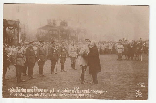 METZ - Moselle - CPA 57 Fetes Liberation Alsace-Lorraine Accolade Pétain Baton