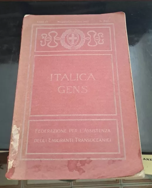 Italica Gens Anno Iv Maggio-Dicembre 1913 N. 5- 12 Colonie Italiane Sud America