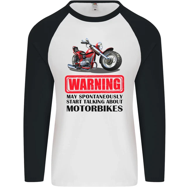 Warning Maggio Spontaneaoulsy Talking About Motociclette Uomo L/S T-Shirt