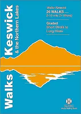 Richard Hallewell : Walks Keswick and the Northern Lakes (Ha Fast and FREE P & P