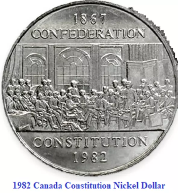 1982 Canada Commemorative Constitution One Dollar Coin. UNC Nickel $1 Dollar