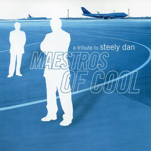 Various Artists - Maestros Of Cool: A Tribute To Steely Dan (Various Artists) [N