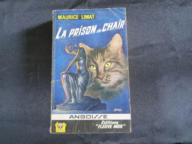 Angoisse ! Fleuve Noir ! La prison de chair ! Maurice Limat  ! N°114 ! SF2