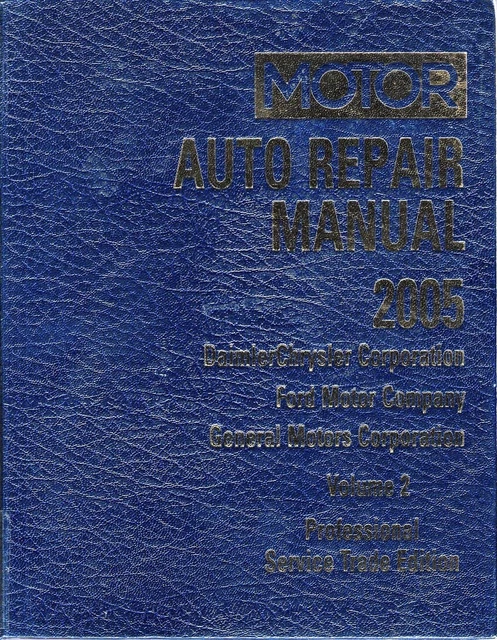2001-2005 MOTOR Domestic Auto Repair Manual Volume 2 ONLY ABS Electrical 511861