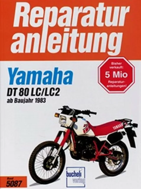 WERKSTATTHANDBUCH REPARATURANLEITUNG 5087 YAMAHA DT 80 LC / LC 2 ab 1983