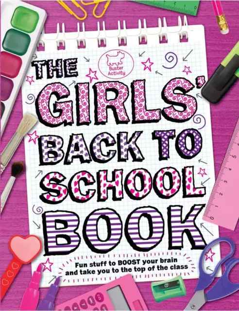The Girls' Back To School Book - 9781907151514