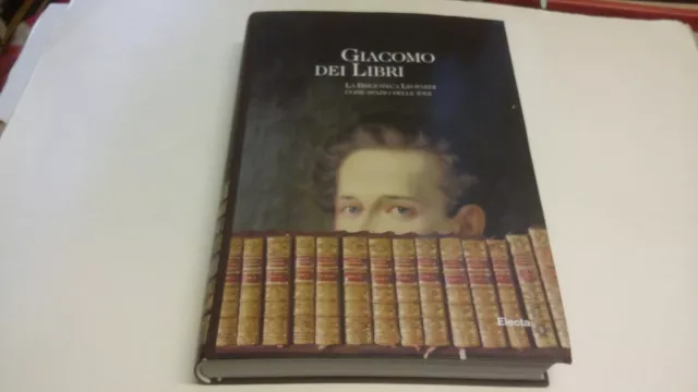 Giacomo dei libri - F. Cacciapuoti - Electa - 2012, 29mr23 Giacomo dei libri - F. Cacciapuoti - Electa - 2012, 29mr23