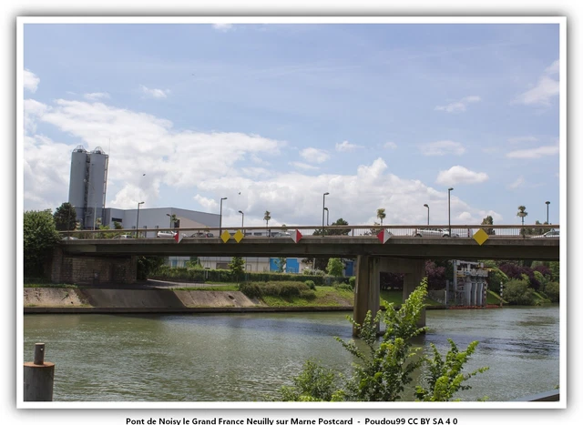 Pont de Noisy le Grand France Neuilly sur Marne Postcard
