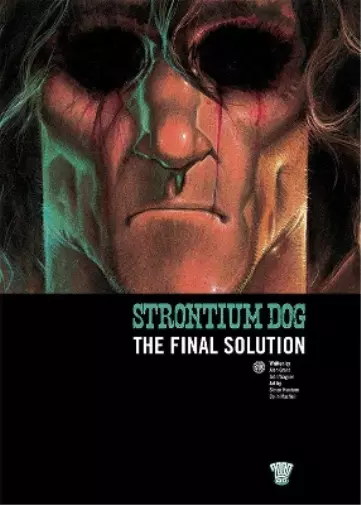Alan Grant Strontium Dog: The Final Solution (Poche)
