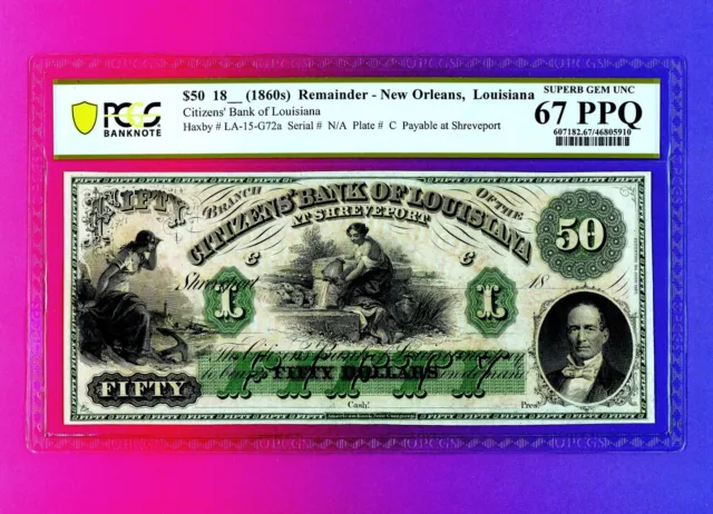 1860 Louisiana New Orleans Citizens Bank $50 AT SHREVEPORT PCGS 67 PPQ Finest