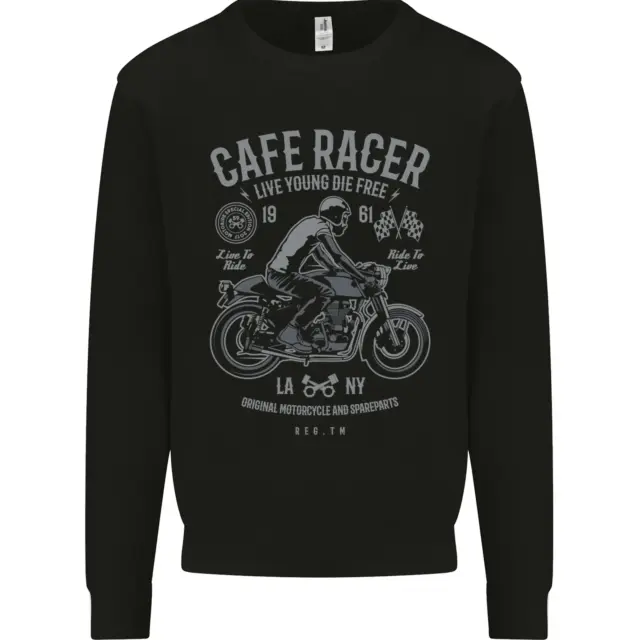 Cafe Racer Live Young Biker Motorcycle Mens Sweatshirt Jumper