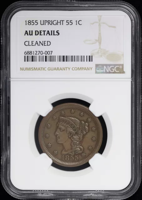 1855 Upright 55 Braided Hair Large Cent NGC AU Details Cleaned