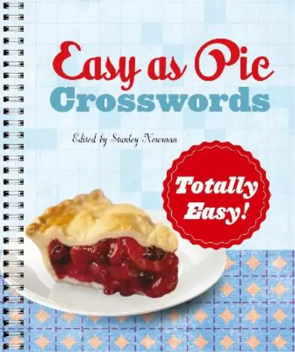 Stanley Newman Easy as Pie Crosswords: Totally Easy! (Paperback)