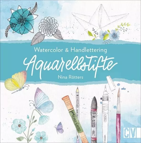 Aquarellstifte Watercolor & Handlettering Rötters, Nina: