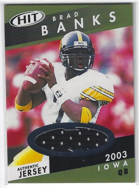 Brad Banks Iowa Hawkeyes Football Big Ten Ncaa  2003 Sage Hit Cert Jersey Card