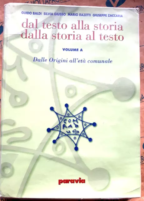 Dal Testo Alla Storia Dalla Storia Al Testo Verde Vol.a - Baldi Giusso - Paravia