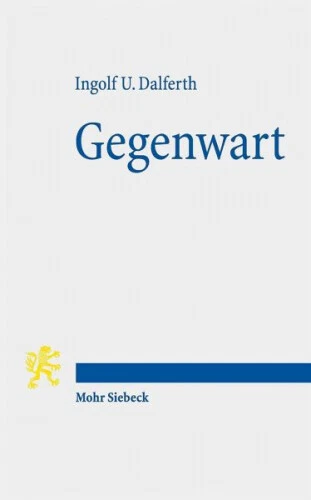 Gegenwart|Ingolf U. Dalferth|Broschiertes Buch|Deutsch