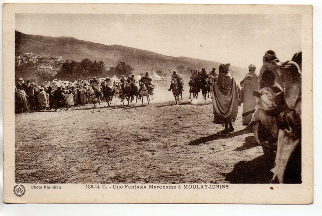 MAROC - Old Postcard - MOULAY IDRISS - Une fantasia Marocaine