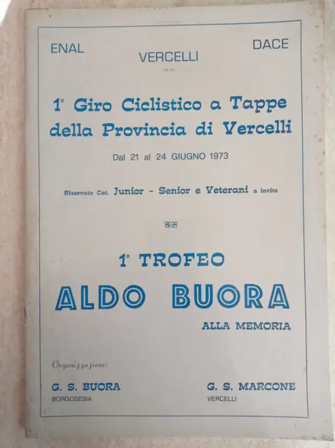 Valsesia Pubblicazione Giro ciclistico provincia di Vercelli Borgosesia 1973