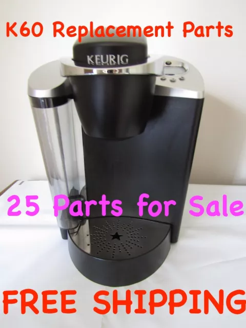 Keurig K60 Special Edition Replacement Parts, Multi-Part Listing, Check It Out!!