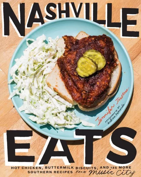 NASHVILLE EATS : Hot Chicken, Buttermilk Biscuits, and 100 More ...