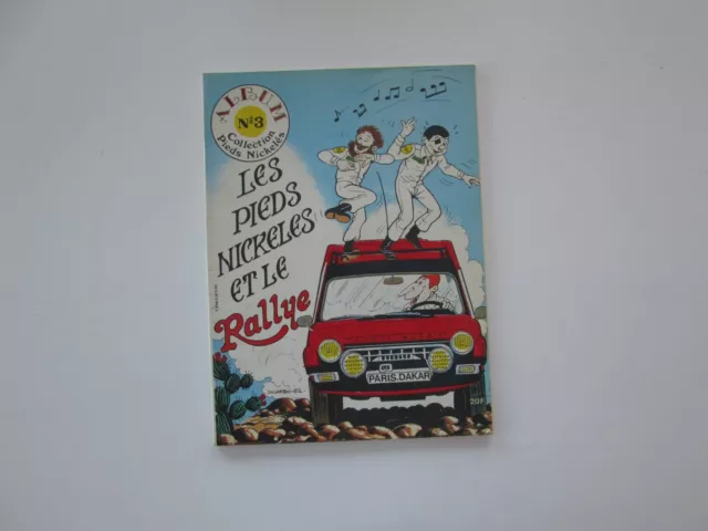 Pieds Nickeles Et Le Rallye Be/Tbe Eo1983 Edition Originale