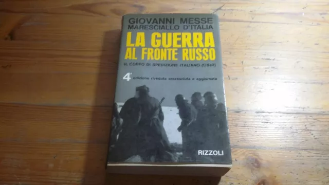 LA GUERRA SUL FRONTE RUSSO Giovanni Messe 1964, 25a23