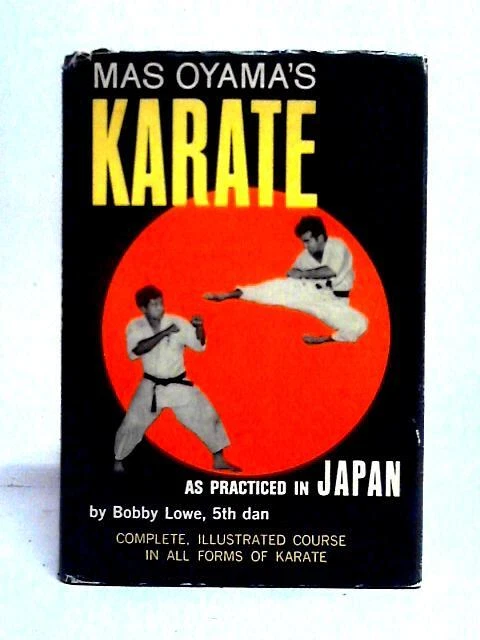 Mas Oyama's Karate (Bobby Lowe, 5th Dan - 1964) (ID:43157)
