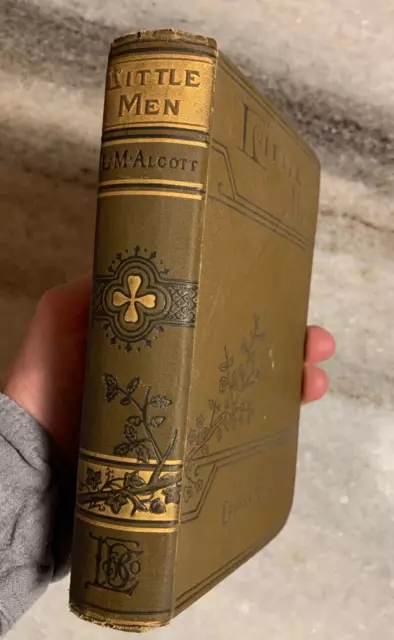 Antique Victorian Embossed Gilded Ornate Hardcover Book "Little Men" L Alcott
