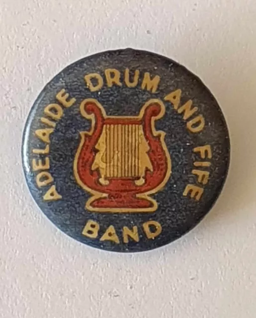 Vintage Adelaide Drum and Fife Band pin back badge.