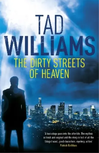Tad Williams The Dirty Streets of Heaven (Poche)