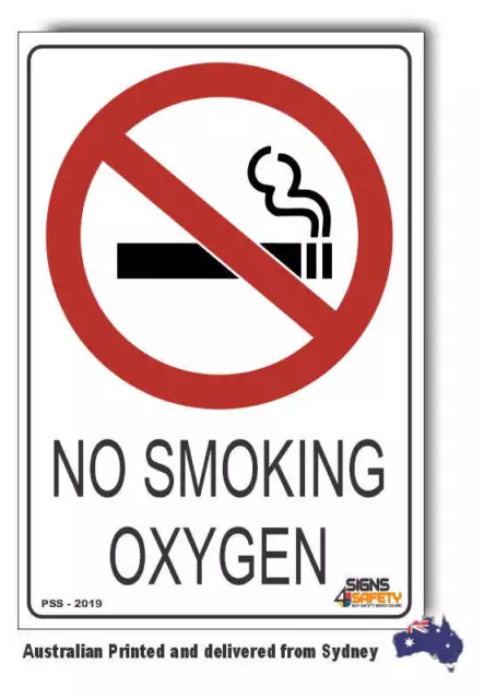 No Smoking, Oxygen Sign