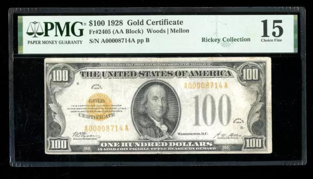 DBR 1928 $100 Gold Certificate Fr. 2405 PMG 15 Low Serial # A00008714A