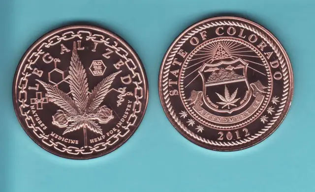 "Legalized"  CANNABIS   1 oz. Copper Round Coin  THE STATE OF COLORADO  design