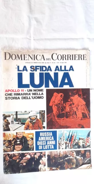 Domenica Del Corriere 30 - 29 Luglio 1969-La Sfida Alla Luna - Apollo 11-Rivista