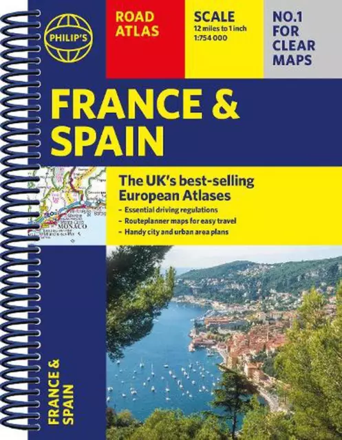 Philip's France and Spain Road Atlas: A4 Spiral by Philip's Maps (English) Spira