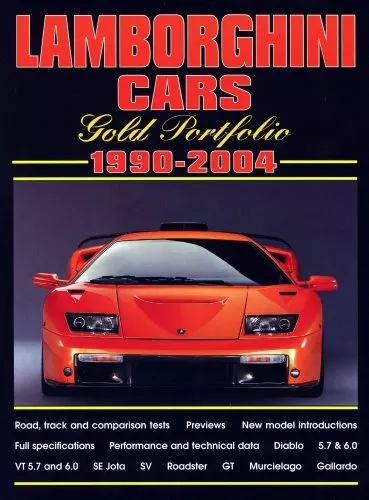 Lamborghini Cars Gold Portfolio 1990-2004 (Brooklands Books Road Test Series), R