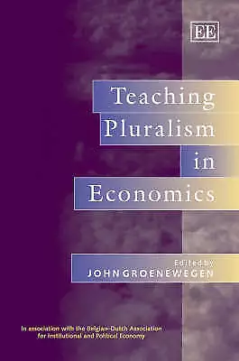 Teaching Pluralism in Economics - 9781845423056