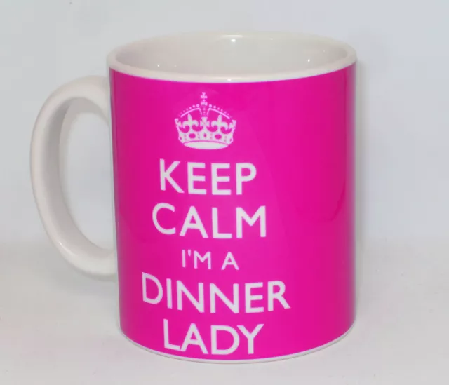 Keep Calm I'm A Dinner Lady Mug Can Personalise Great Canteen Assistant Cup Gift