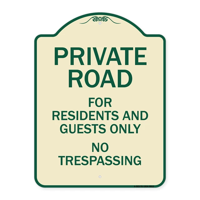 Designer Series - Private Road For Residents And Guests Only No Trespassing