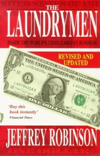 The Laundrymen: Inside the World's Third Larg... by Robinson, Jeffrey 0671018043