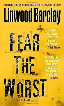 Fear the Worst: A Thriller von Barclay, Linwood | Buch | Zustand gut