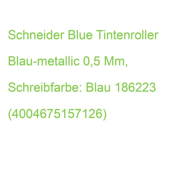 Schneider Blue Tintenroller Blau-metallic 0,5 Mm, Schreibfarbe: Blau 186223 (400